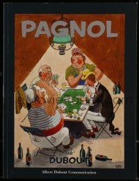 4h582 PAGNOL French softcover book 2011 great Albert Dubout artwork for Marcel Pagnol's movies!