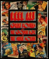 4h482 REEL ART: GREAT POSTERS FROM THE GOLDEN AGE OF THE SILVER SCREEN hardcover book 1988 all in color!