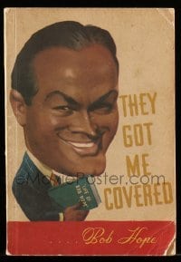 4h613 THEY GOT ME COVERED first edition softcover book 1941 Bob Hope's first autobiography!