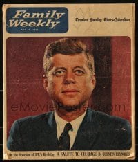 4h671 FAMILY WEEKLY magazine May 24, 1964 a salute to courage on the occasion of JFK's birthday!