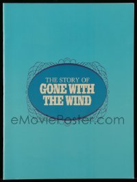 4h339 GONE WITH THE WIND souvenir program book R1967 the story behind the most classic movie!