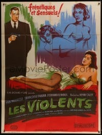 4j843 LES VIOLENTS French 1p 1957 great different Xarrie art of guy with gun by sexy girls!