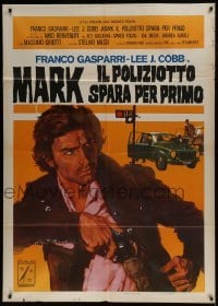 4j462 MARK IL POLIZIOTTO SPARA PER PRIMO Italian 1p 1975 cool art of Franco Gasparri with gun!