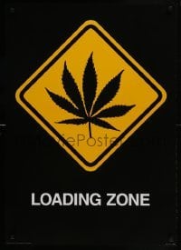 4r304 LOADING ZONE 24x34 English commercial poster 2000 marijuana leaf silhouette on road sign!