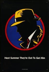 4r689 DICK TRACY teaser DS 1sh 1990 next Summer they are out to get detective Warren Beatty!