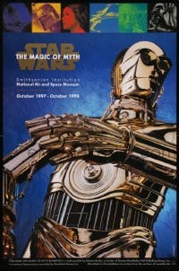 4r017 STAR WARS: THE MAGIC OF MYTH 23x35 museum/art exhibition 1997 C-3PO under cast images!