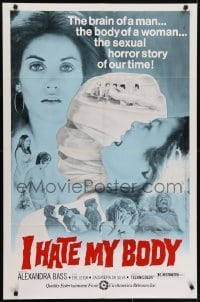 4s538 I HATE MY BODY 1sh 1974 brain of a man, body of a woman, the sexual horror story of our time!