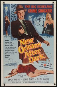 4s695 NEW ORLEANS AFTER DARK 1sh 1958 Louisiana drug smuggling, the big Dixieland crime shocker!