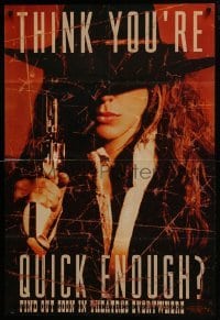 4s156 QUICK & THE DEAD int'l teaser DS 1sh 1995 sexiest Sharon Stone, think you're quick enough?