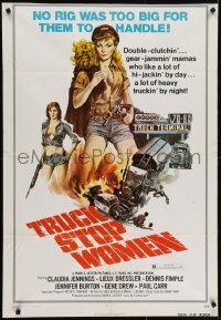 4s932 TRUCK STOP WOMEN 1sh 1974 no rig was too big for sexy Claudia Jennings, Smith art!