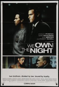 4s195 WE OWN THE NIGHT int'l advance DS 1sh 2007 Joaquin Phoenix, Mark Wahlberg, Robert Duvall!