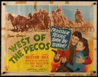 4t009 WEST OF THE PECOS signed style B 1/2sh 1945 by Robert Mitchum, from the novel by Zane Grey!