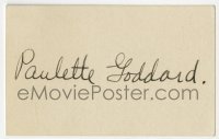 4t353 PAULETTE GODDARD signed 2x4 cut album page 1930s can be framed & displayed with repro still!