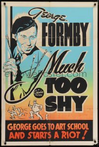 4y065 MUCH TOO SHY Canadian 1sh 1942 George Formby goes to art school and starts a riot!