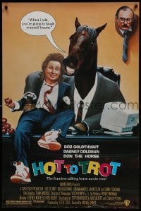 4z443 HOT TO TROT style B 1sh 1988 Michael Dinner talking horse comedy, wacky Bobcat Goldthwait!