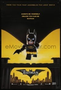 4z541 LEGO BATMAN MOVIE teaser DS 1sh 2017 always be yourself, unless you can be Batman, 2017 style