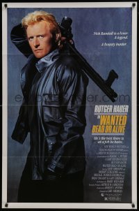4z953 WANTED DEAD OR ALIVE 1sh 1987 Rutger Hauer is the best there is at a job he hates!