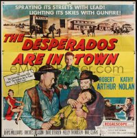 5a102 DESPERADOS ARE IN TOWN 6sh 1956 spraying its streets with lead, lighting its skies w/gunfire!