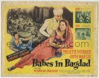 5b034 BABES IN BAGDAD TC 1952 great artwork of Paulette Goddard & Gypsy Rose Lee!