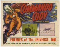 5b098 COMMANDO CODY chapter 1 TC 1953 great art & inset of Judd Holdren, Enemies of the Universe!