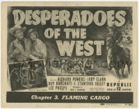 5b121 DESPERADOES OF THE WEST chapter 3 TC 1950 cowboy western serial montage, Flaming Cargo!