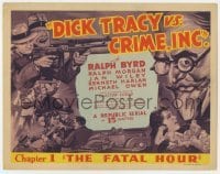 5b132 DICK TRACY VS. CRIME INC. chapter 1 TC 1941 Ralph Byrd, Chester Gould, The Fatal Hour, rare!