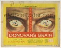 5b134 DONOVAN'S BRAIN TC 1953 from the novel by Curt Siodmak, really creepy close up eyes art!