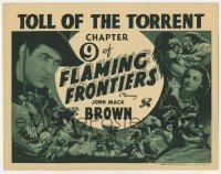 5b165 FLAMING FRONTIERS chapter 9 TC 1938 Johnny Mack Brown western serial, Toll of the Torrent!