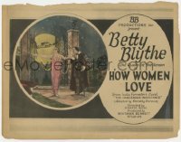 5b237 HOW WOMEN LOVE TC 1922 Kenneth Webb, starring the Queen of the screen Betty Blythe!