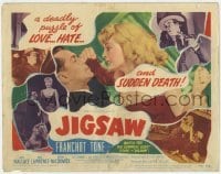 5b260 JIGSAW TC 1949 Franchot Tone & Jean Wallace in a deadly puzzle of love, hate & sudden death!