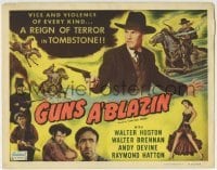 5b281 LAW & ORDER TC R1950 Walter Huston, a reign of terror in Tombstone, Guns A'Blazin'!