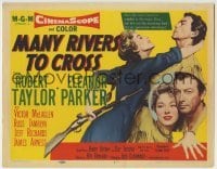 5b311 MANY RIVERS TO CROSS TC 1955 Robert Taylor is forced to marry at gunpoint by Eleanor Parker!