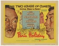 5b371 PARIS HOLIDAY TC 1958 Kings of Comedy Bob Hope & Fernandel + sexy Anita Ekberg & Martha Hyer!