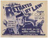 5b373 PERILS OF THE ROYAL MOUNTED chapter 10 TC 1942 Columbia RCMP serial, Betrayed By Law!