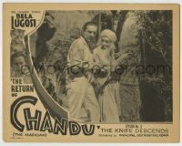 5b863 RETURN OF CHANDU chapter 12 LC 1934 c/u of Bela Lugosi & old bearded guy, The Knife Descends!