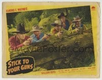 5b899 STICK TO YOUR GUNS LC 1941 Boyd as Hopalong, Andy Clyde, Brad King & Tom London point guns!