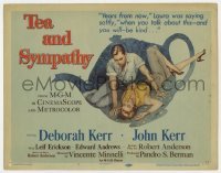 5b456 TEA & SYMPATHY TC 1956 great artwork of Deborah Kerr & John Kerr by Gale, classic tagline!