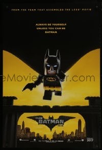 5g767 LEGO BATMAN MOVIE teaser DS 1sh 2017 always be yourself, unless you can be Batman, 2017 style