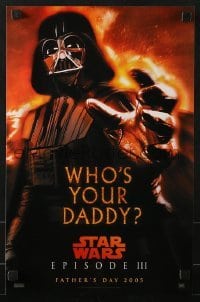 5g260 REVENGE OF THE SITH mini poster 2005 Star Wars Episode III, who's your daddy, Darth Vader!