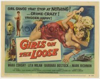 5h043 GIRLS ON THE LOOSE TC 1958 bad girls Mara Corday, Lita Milan, gangs who stop at nothing!