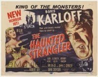 5h046 HAUNTED STRANGLER TC 1958 creepy Boris Karloff marked their death by their wild beauty!