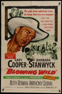 5k108 BLOWING WILD 1sh 1953 Gary Cooper, Barbara Stanwyck, Ruth Roman, Anthony Quinn!