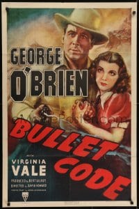 5k143 BULLET CODE 1sh 1940 great close up art of cowboy George O'Brien & pretty Virginia Vale!