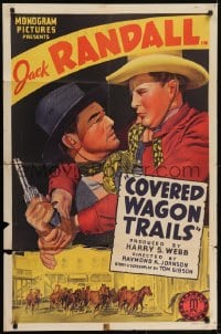 5k199 COVERED WAGON TRAILS 1sh 1940 great artwork of western cowboy Jack Randall in struggle!