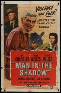 5k516 MAN IN THE SHADOW 1sh 1958 Jeff Chandler, Orson Welles & Colleen Miller in a lawless land!