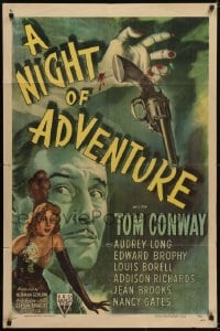 5k595 NIGHT OF ADVENTURE style A 1sh 1944 art of Tom Conway & Audrey Long + gun in hand!
