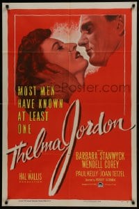5k868 THELMA JORDON 1sh 1950 most men have known at least one woman like Barbara Stanwyck!