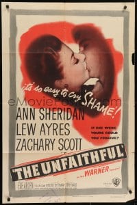 5k918 UNFAITHFUL 1sh 1947 shameless sexy Ann Sheridan, Lew Ayres, Zachary Scott!