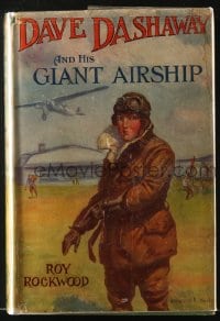 5m108 DAVE DASHAWAY & HIS GIANT AIRSHIP hardcover book 1913 written by Roy Rockwood!