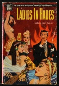 5m182 LADIES IN HADES paperback book 1950 Eve, Salome, Helen of Troy, Delilah & others confess all!